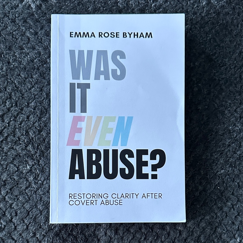 Was It Even Abuse? Paperback Book